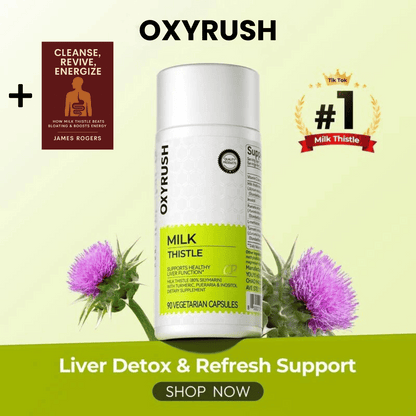 OXYRUSH Milk Thistle Liver Detox & Colon Cleanse